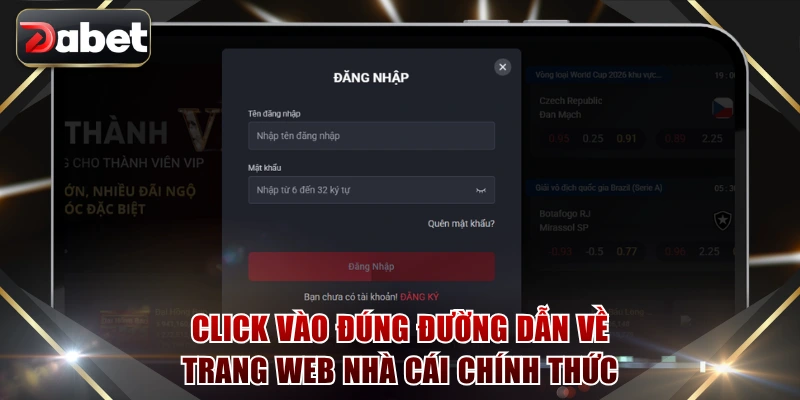 Click vào đúng đường dẫn về trang web nhà cái chính thức