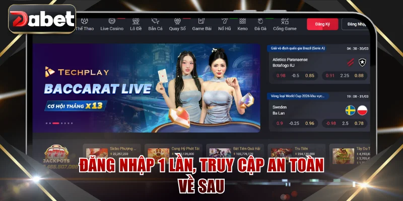 Đăng nhập 1 lần, truy cập an toàn về sau