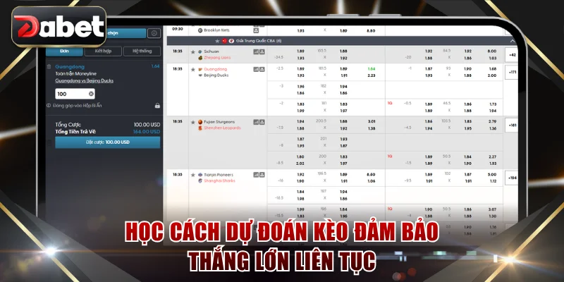 Học cách dự đoán kèo đảm bảo thắng lớn liên tục