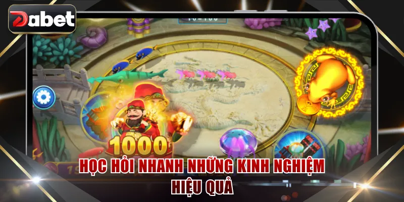 Học hỏi nhanh những kinh nghiệm hiệu quả