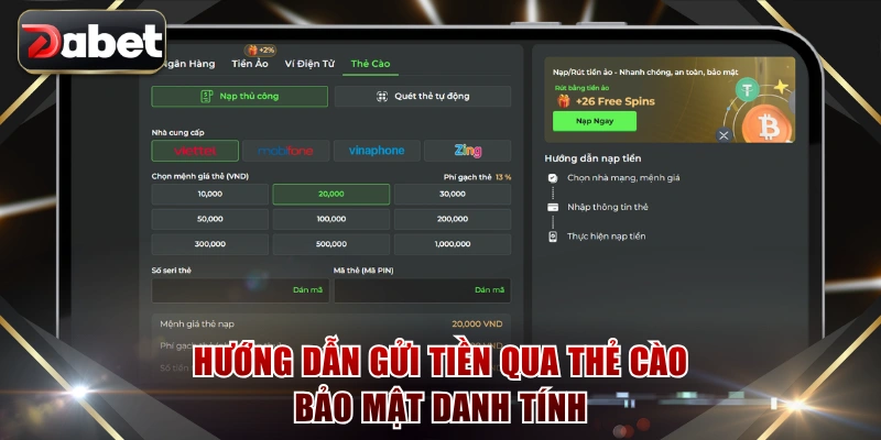 Hướng dẫn gửi tiền qua thẻ cào bảo mật danh tính