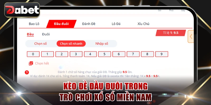 Kèo đề đầu đuôi trong trò chơi Xổ Số Miền Nam