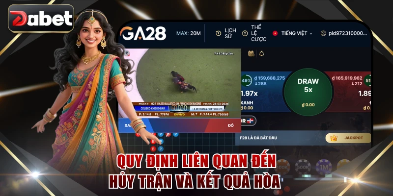 Quy định liên quan đến hủy trận và kết quả hòa 