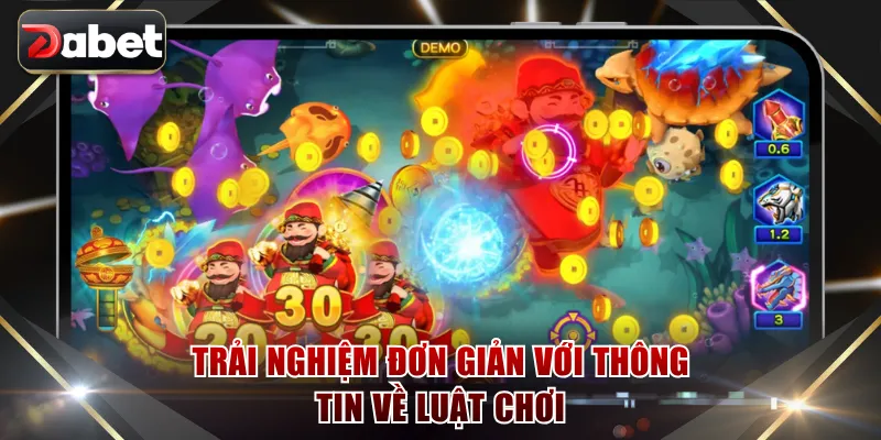 Trải nghiệm đơn giản với thông tin về luật chơi