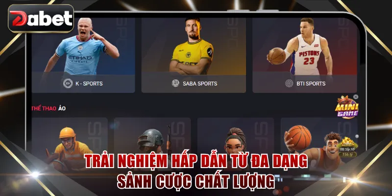 Trải nghiệm hấp dẫn từ đa dạng sảnh cược chất lượng