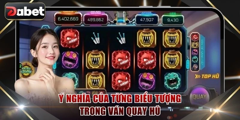 Ý nghĩa của từng biểu tượng trong ván quay hũ